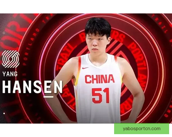 斯普利特着力提升杨瀚森三分出手能力助其外线投射全面进化持续优化表现